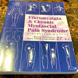 Fibromyalgia & Chronic Myofascial Pain Syndrome : A Survival Manual